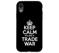 Rester Calme, C'est Juste Une Guerre Commerciale Coque pour iPhone XR