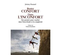 Rester confort dans l’inconfort Des pensées pour coacher dans l’incertitude et la complexité - Jérémy Roussel - Du Volcan Eds - broché - Guide