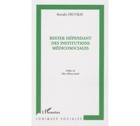 Rester dépendant des institutions médicosociales : Destins socio-temporels sans perspective de travail