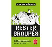 Rester groupés