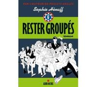 Rester groupés