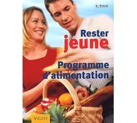Rester Jeune. Programme D'Alimentation