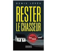 Rester Le Chasseur