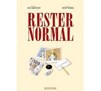 Rester normal