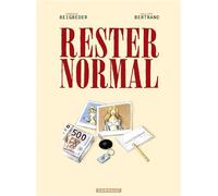 Rester normal - Tome 1 - Rester normal - Frédéric Beigbeder - Dargaud - broché - Bande dessinée