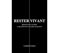 RESTER VIVANT: Quand le jeu se termine et que gouverner n’est plus la question