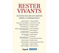 Rester vivants, qu'est-ce qu'une civilisation après le coronavirus ?