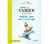 Rester zen dans un monde agité