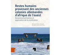 Restes humains provenant des anciennes colonies allemandes d'afrique de l'ouest