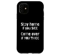 Restez à la Maison si Vous êtes Malade, venez si Vous êtes Plein de Waifu Dank Meme Coque pour iPhone 11