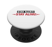 Restez Alerte ! Restez en Vie ! | Cadeau de sécurité au Travail et au Quotidien PopSockets PopGrip Adhésif