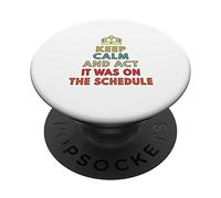 Restez Calme et agissez comme si c'était sur Le Calendrier PopSockets PopGrip Adhésif