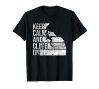 Restez calme et grimpez sur une montagne d'escalade en détresse T-Shirt