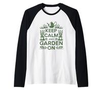 Restez calme et jardinez Manche Raglan
