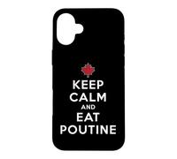 Restez Calme et Mangez de la Poutine Coque pour iPhone 16 Plus
