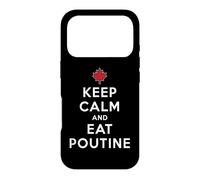 Restez Calme et Mangez de la Poutine Coque pour iPhone 17 Pro