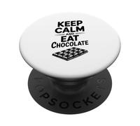 Restez Calme et Mangez du Chocolat pour Les Amateurs de Cuisine drôle PopSockets PopGrip Adhésif