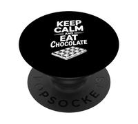 Restez Calme et Mangez du Chocolat pour Les Amateurs de Cuisine drôle PopSockets PopGrip Adhésif