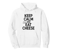 Restez Calme et Mangez du Fromage pour Les Amoureux de la Nourriture drôle Sweat à Capuche