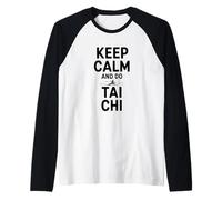 Restez Calme et pratiquez la Relaxation du Tai Chi Manche Raglan