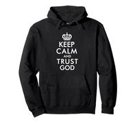 Restez Calme, Faites Confiance à Dieu thé Sweat à Capuche