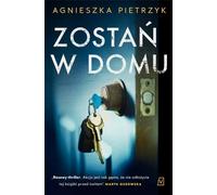 Restez chez vous - Agnieszka Pietrzyk (Thriller auf Polnisch)