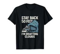 Restez en arrière de 50 pieds, je dessine un graphique de camionneur dans les nuages T-Shirt