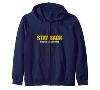 Restez en arrière, Je n'aime Pas Les Gens Sweat à Capuche