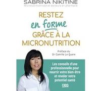 Restez en forme grâce à la micronutrition
