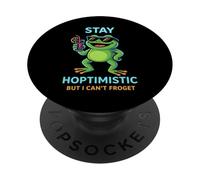 Restez hoptimiste mais Je ne Peux Pas froget - Amoureux des Grenouilles PopSockets PopGrip Adhésif