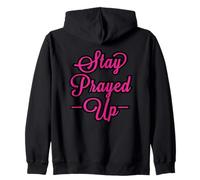 Restez prié, Quoi qu'il Arrive. Surtout Ces Jours-ci Sweat à Capuche