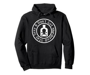 Restez Sexy, ne Vous Faites Pas assassiner, Murderino True Crime Sweat à Capuche