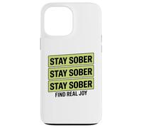 Restez Sobre sans Boire Trouvez la Vraie Joie Coque pour iPhone 13 Pro Max