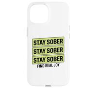 Restez Sobre sans Boire Trouvez la Vraie Joie Coque pour iPhone 15