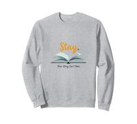 Restez, Votre Histoire n'est Pas terminée, Source d'inspiration pour Les Amateurs de Livres Sweatshirt, Unisexe pour Adultes, Gris Chiné, L