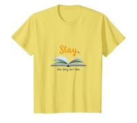 Restez, Votre Histoire n'est Pas terminée, Source d'inspiration pour Les Amateurs de Livres T-Shirt, Enfant, Citron, 8 Ans