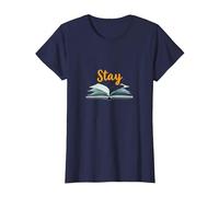 Restez, Votre Histoire n'est Pas terminée, Source d'inspiration pour Les Amateurs de Livres T-Shirt, Femme, Bleu Marine, S