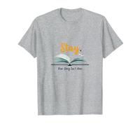 Restez, Votre Histoire n'est Pas terminée, Source d'inspiration pour Les Amateurs de Livres T-Shirt, Homme, Gris Chiné, XL