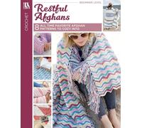 Restful Afghans Crochet: 8 All Time Favorite Afghan Patterns to Cozy into