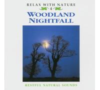 Restful Natural Sounds - Woodland Nightfall [Import]