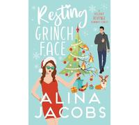 Resting Grinch Face: A Holiday Revenge Romantic Comedy
