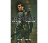 Restitution: He came for a ship...He found an asylum.