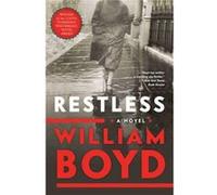 Restless by William Boyd William Boyd (Auteur)