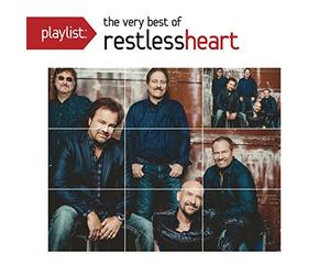 Restless Heart - Playlist: the Very Best of Restless Heart