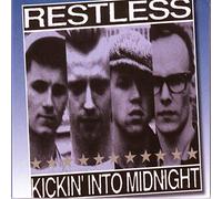 Restless - Kickin Into Midnight