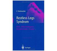 Restless Legs Syndrom: Klinik, Differentialdiagnose, Neurophysiologie, Therapie