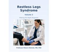 Restless Legs Syndrome - Making the Right Diagnosis