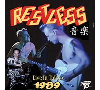 Restless - Live In Tokyo 1989