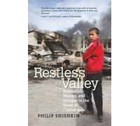 Restless Valley: Revolution, Murder, and Intrigue in the Heart of Central Asia