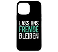 restons étrangers drôles Humour Noir Coque pour iPhone 13 Pro Max